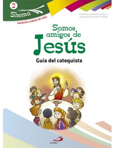 Somos Amigos De Jesus Catequista Shema 2
