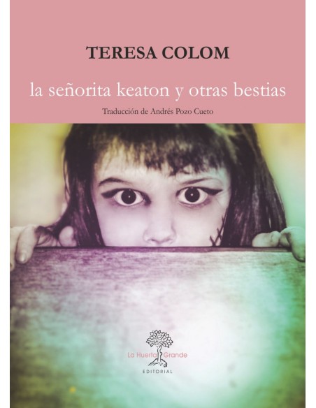 LA SENORITA KEATON Y OTRAS BESTIAS