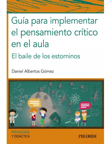 Guia para implementar el pensamiento critico en el aula