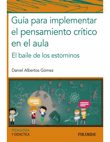Guia para implementar el pensamiento critico en el aula