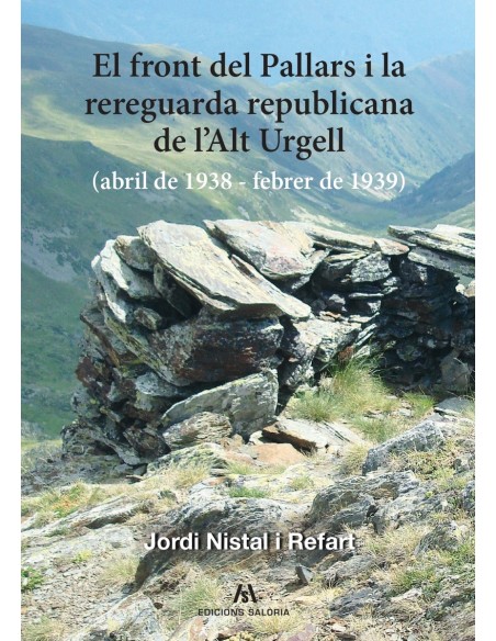 FRONT DEL PALLARS I LA REREGUARDA REPUBLICANA DE L ALT URGELL EL