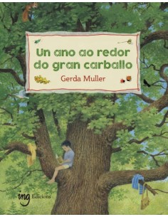 Un ano ao redor do gran carballo