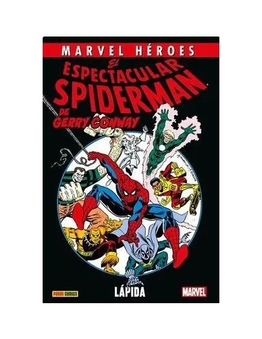 EL ESPECTACULAR SPIDERMAN DE GERRY CONWAY 01 LAPIDA