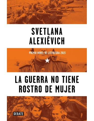 La guerra no tiene rostro de mujer