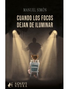 CUANDO LOS FOCOS DEJAN DE ILUMINAR