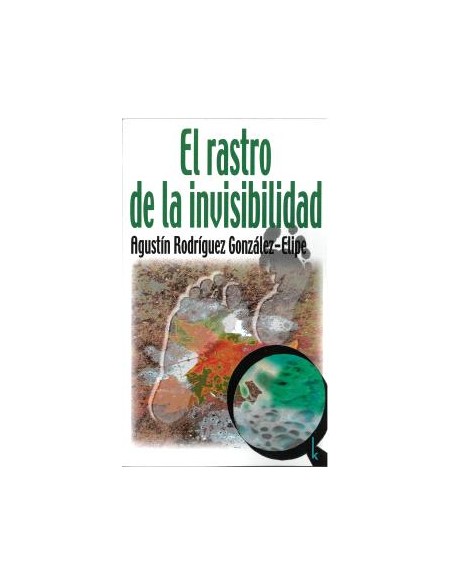 EL RASTRO DE LA INVISIBILIDAD