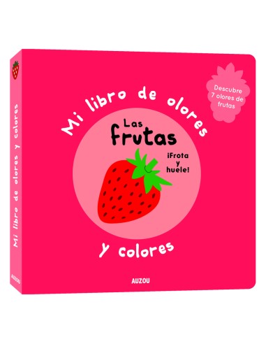 Mi libro de olores y colores Las frutas