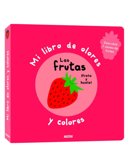 Mi libro de olores y colores Las frutas