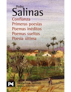 Confianza Primeras poesias Poemas ineditos Poemas sueltos Poesia ultima