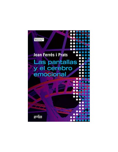 Las pantallas y el cerebro emocional