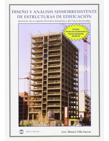 Diseno y analisis sismorresistente estructuras edificacion