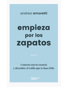 EMPIEZA POR LOS ZAPATOS