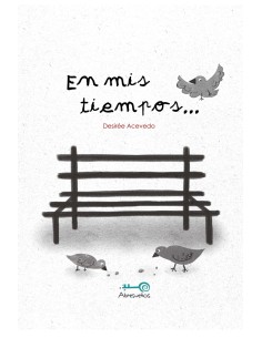 EN MIS TIEMPOS