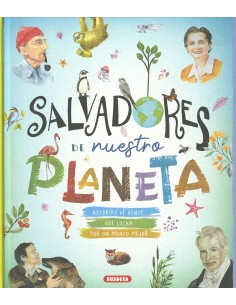 Salvadores de nuestro planeta