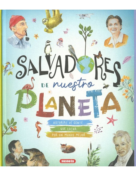 Salvadores de nuestro planeta