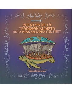 CUENTOS DE LA TRADICION BUDISTA DE LA INDIA SRI LANKA Y TIB