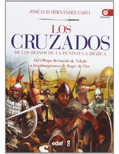 Los cruzados de los reinos de la peninsula Iberica