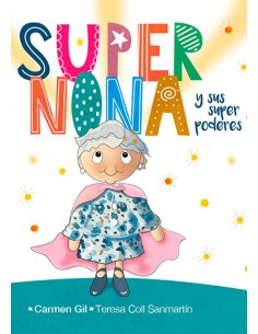 Supernona y Sus Superpoderes
