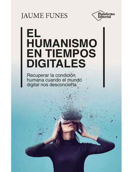 El humanismo en tiempos digitales