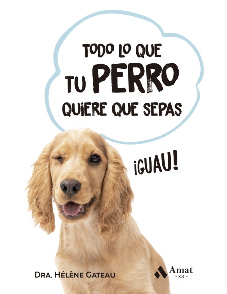 Todo lo que tu perro quiere que sepas BOLSILLO
