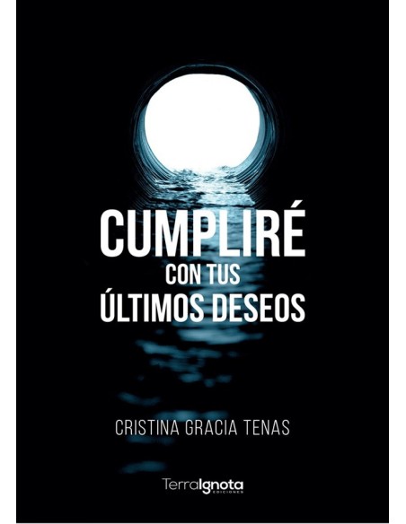 Cumplire con tus ultimos deseos