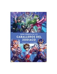 GUIA COSMICA DE LOS CABALLEROS DEL ZODIACO