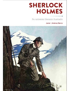 SHERLOCK HOLMES SU UNIVERSO LITERARIO ILUSTRADO