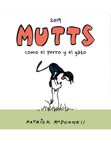 MUTTS 2019 COMO EL PERRO Y EL GATO