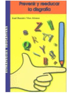 Prevenir y reeducar la disgrafia