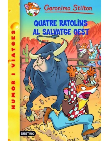 Quatre ratolins al salvatge oest Quatre ratolins al salvatge oest