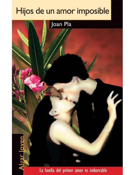 Hijos de un amor imposible