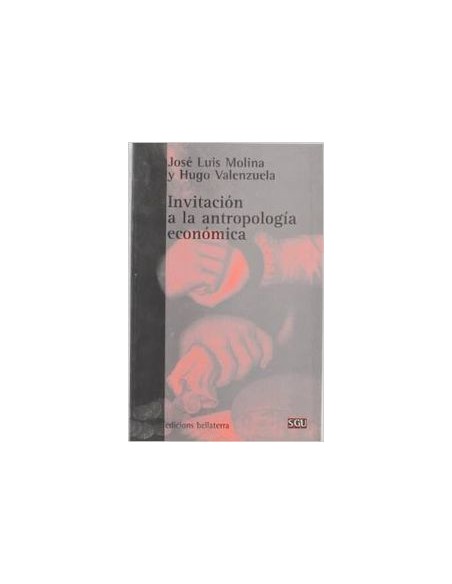 Invitacion a la antropologia economica