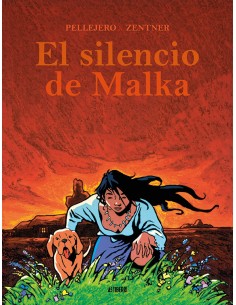 EL SILENCIO DE MALKA