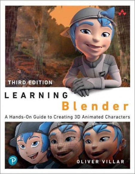 LEARNING BLENDER A HANDS ON GUIDE TO CREATING 3D ANIMATED CHARACTERS