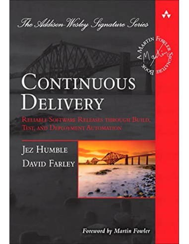 Continuous Delivery A Handbook for Building Deploying Testing and Releasing S
