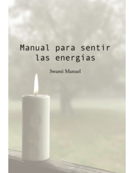 Manual para sentir las energias