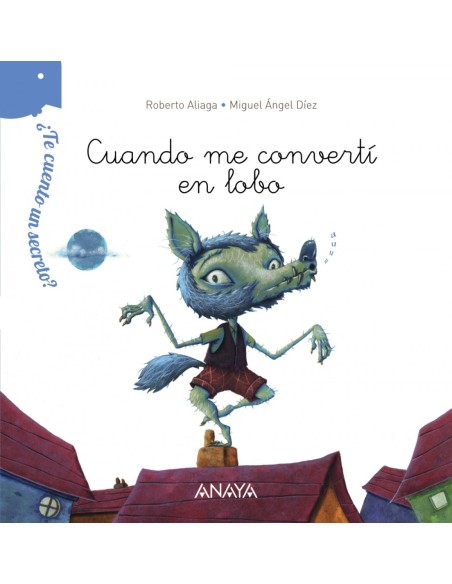 Cuando me converti en lobo