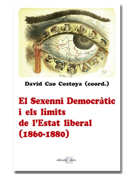 El sexenni Democratic i els limits de l Estat liberal 1860 1880