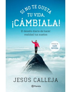 Si no te gusta ti vida cambiala