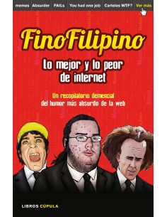 Finofilipino lo mejor y lo peor de internet