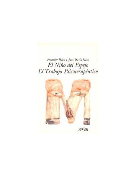 Nino Del Espejo El Trabajo Psicoterapeutico El