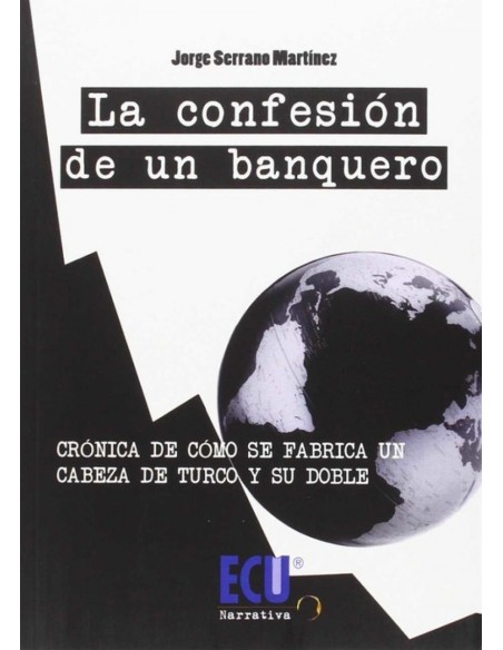La confesion de un banquero