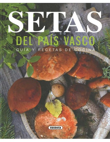 SETAS DEL PAIS VASCO