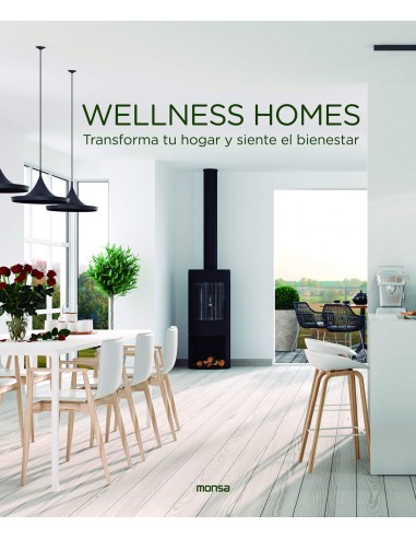 WELLNESS HOMES Transforma tu hogar y siente el bienestar