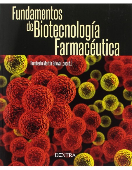 FUNDAMENTOS DE BIOTECNOLOGIA FARMACEUTICA