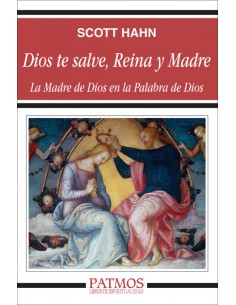 Dios te salve reina y madre