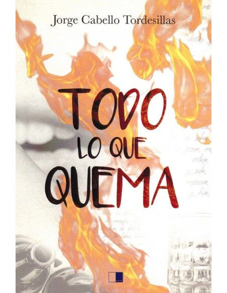 Todo lo que quema