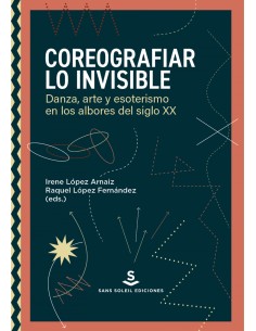 Coreografiar lo invisible