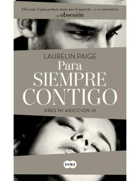 PARA SIEMPRE CONTIGO ERES MI ADICCION III