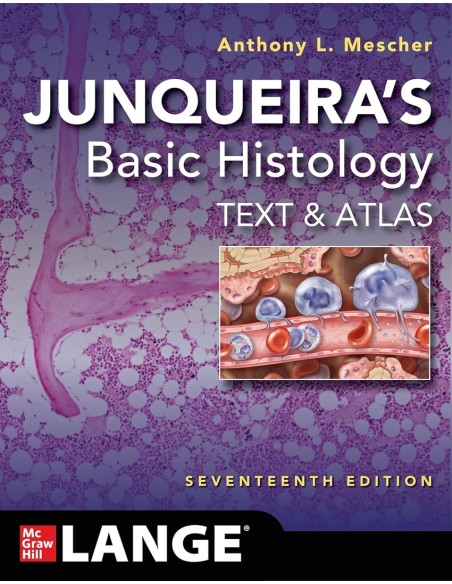 JUNQUEIRA S BASIC HISTOLOGY TEXT AND ATLAS